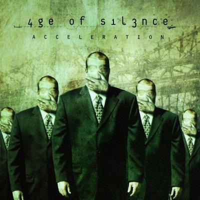 Age of Silence - Acceleration - 2004