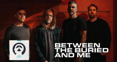 Between the Buried and Me presentan nuevo sencillo Things We Tell Ourselves In The Dark de nuevo álbum The Blue Nowhere
