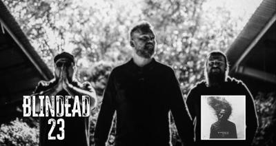 Blindead 23 presentan sencillo principal de nuevo álbum Deuterium