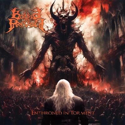 Bound To Prevail - Enthroned in Torment - 2026