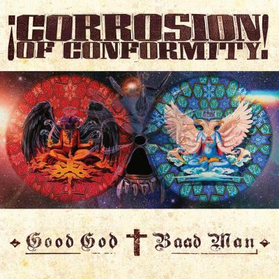 Corrosion Of Conformity - Good God Baad Man - 2026