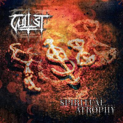 Cultist - Spiritual Atrophy - 2026