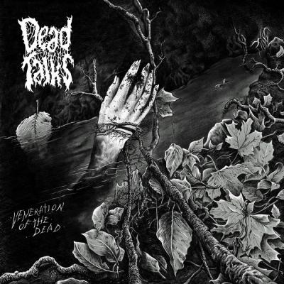 Dead Talks - Veneration Of The Dead - 2023