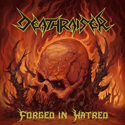 Deathraiser - Forged in Hatred - 2026