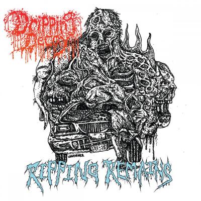Dripping Decay - Ripping Remains EP - 2024