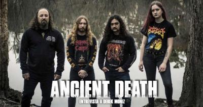 Entrevista a Ancient Death (Derek Moniz)