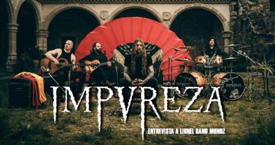 Entrevista a Impureza (Lionel Cano Muñoz)