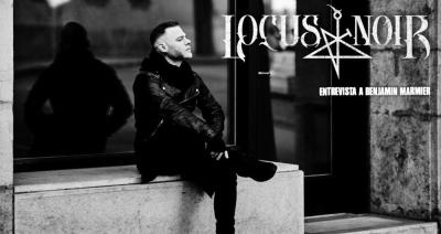 Entrevista a Locus Noir (Benjamin Nominet)