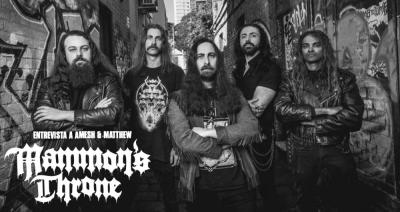 Entrevista a Mammon's Throne (Amesh & Matthew)