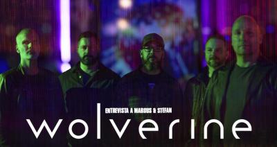 Entrevista a Wolverine (Marcus y Stefan)