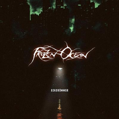 Frozen Ocean - Askdrömmar - 2026