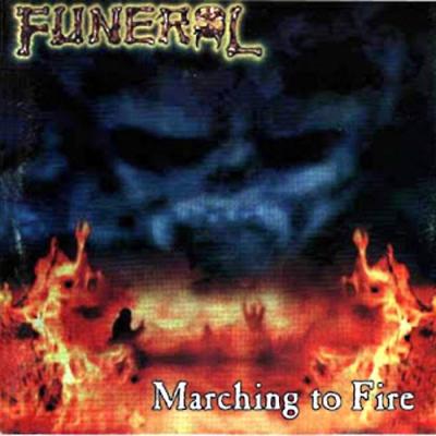 Funeral - Marching to Fire - 2006