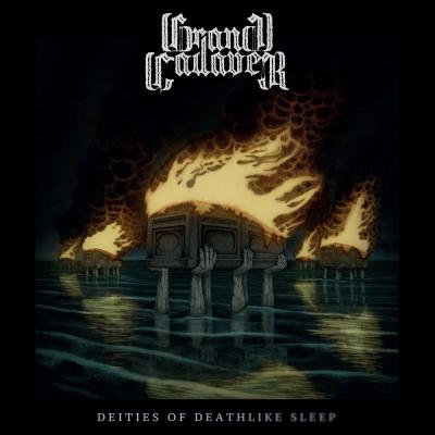 Grand Cadaver - Deities Of Deathlike Sleep - 2023