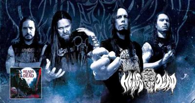 Heads for the Dead presentan nuevo sencillo To The Very Last de nuevo álbum Never Ending Night Of Terror