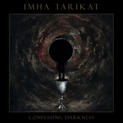 Imha Tarikat - Confessing Darkness - 2025