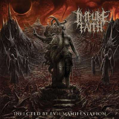 Impure Faith - Infected By Evil Manifestation - 2026