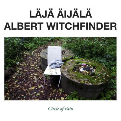 Läjä Äijälä and Albert Witchfinder - Circle of Pain - 2026