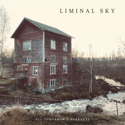 Liminal Sky - All Tomorrow's Darkness - 2026