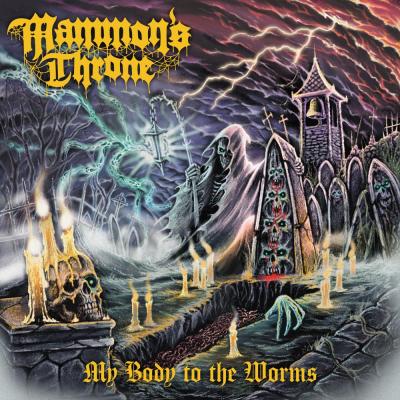 Mammon's Throne - My Body to the Worms - 2026