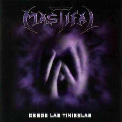 Mastifal - Desde la Tinieblas - 2003