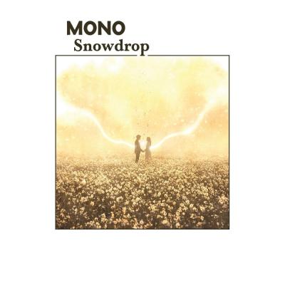 Mono - Snowdrop - 2026
