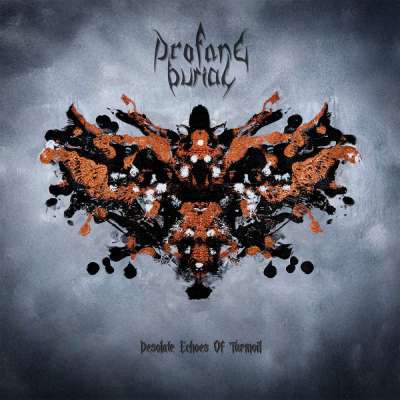 Profane Burial - Desolate Echoes of Turmoil - 2026