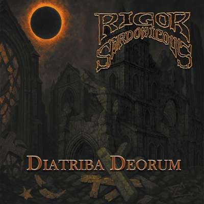 Rigor Sardonicous - Diatriba Deorum - 2026