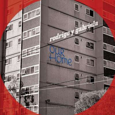 Rodrigo y Gabriela- OurHome - 2026