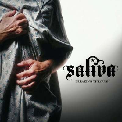 Saliva - Breaking Through - 2026