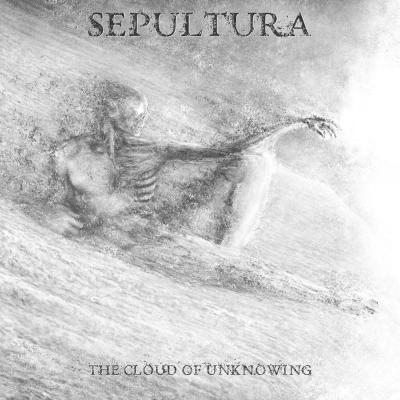 Sepultura - The Cloud Of Unknowing EP - 2026