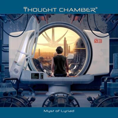 Thought Chamber - Myst Of Lyriad - 2025