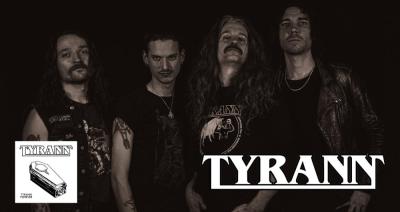 Tyrann presentan nuevo sencillo Born for Hell de nuevo álbum Tyrann Forever