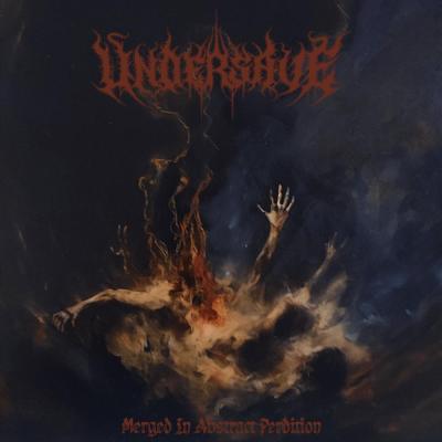 Undersave - Merged In Abstract Perdition - 2025