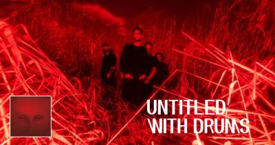 Untitled With Drums presentan nuevo sencillo Matter de nuevo álbum Made Flesh