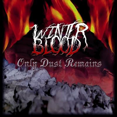Winter Blood - Only Dust Remains - 2025